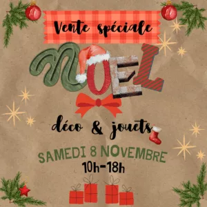 Vente spéciale Noël : déco et jouets – 8/11/2025