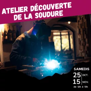 Ateliers découverte de la soudure